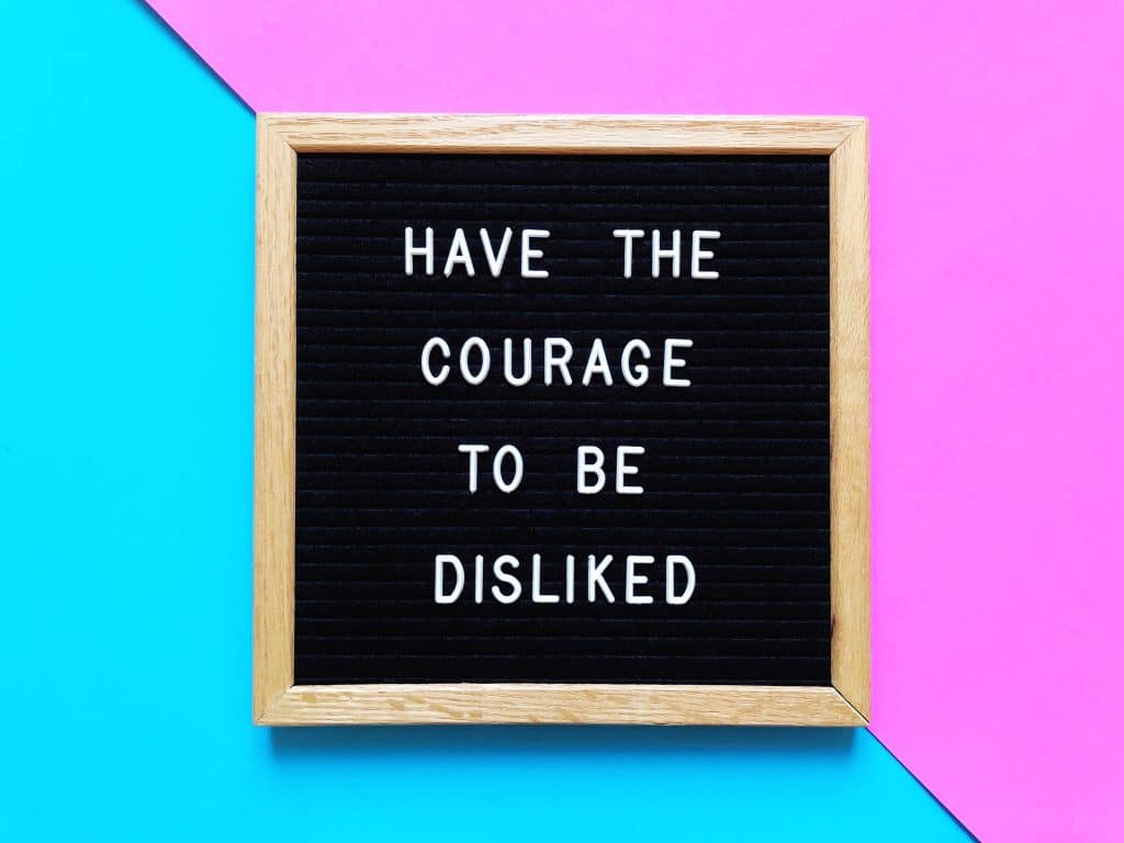 have the courage to be disliked