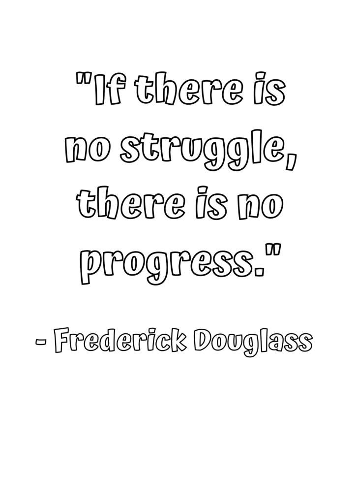 if there is no struggle there is no progress black history quote