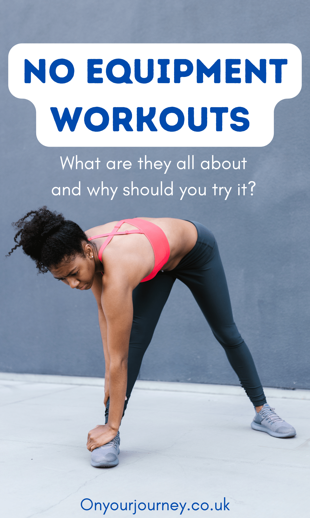 What are no equipment workouts, and why should you try it? A guide to bodyweight workouts
