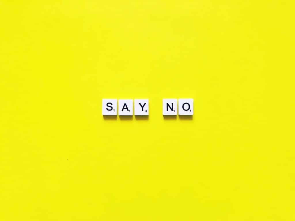 say no