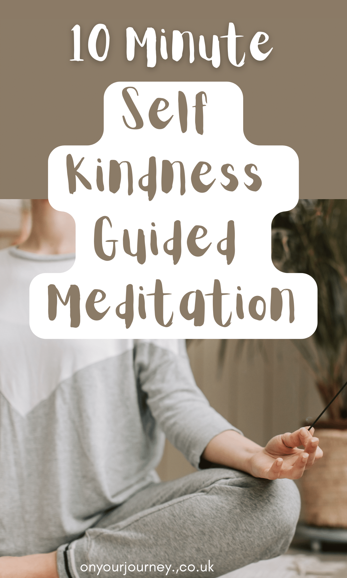 10 minute guided meditation for self kindness and self compassion