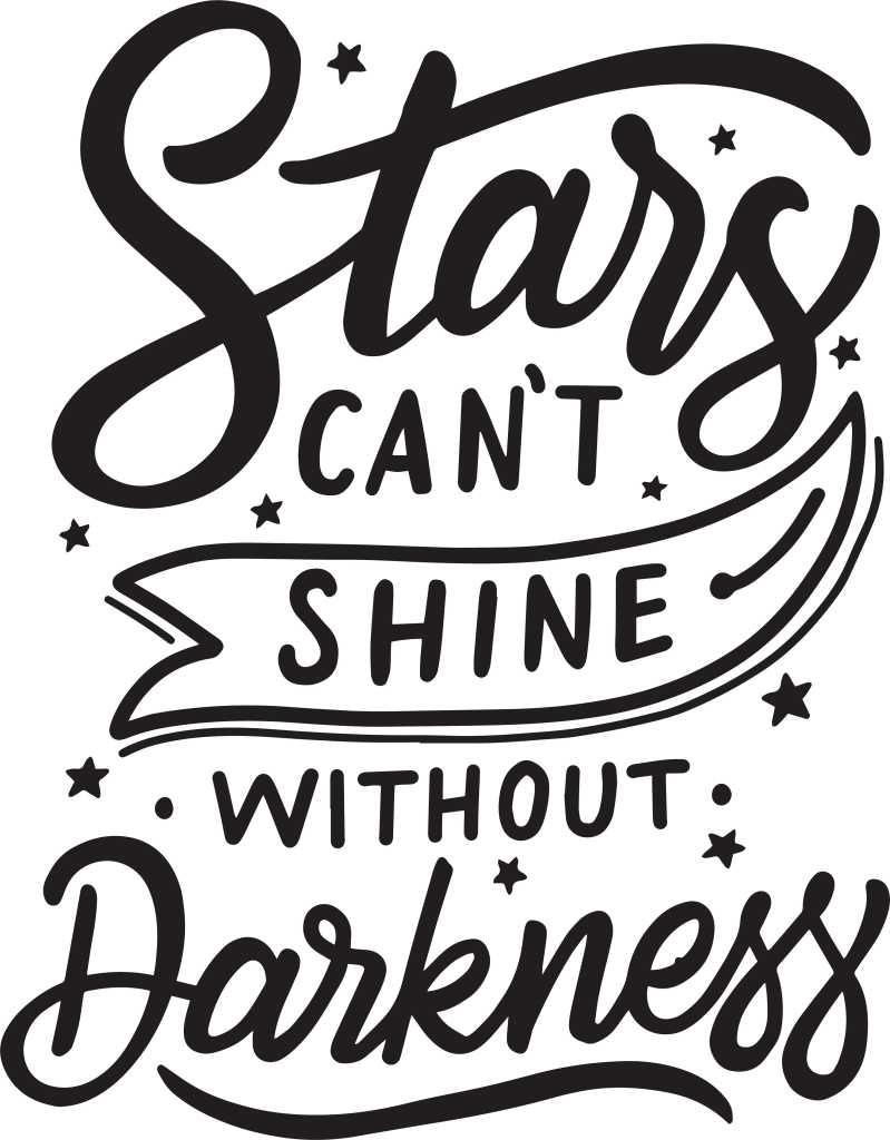 stars can't shine without darkness quote tattoo graphic