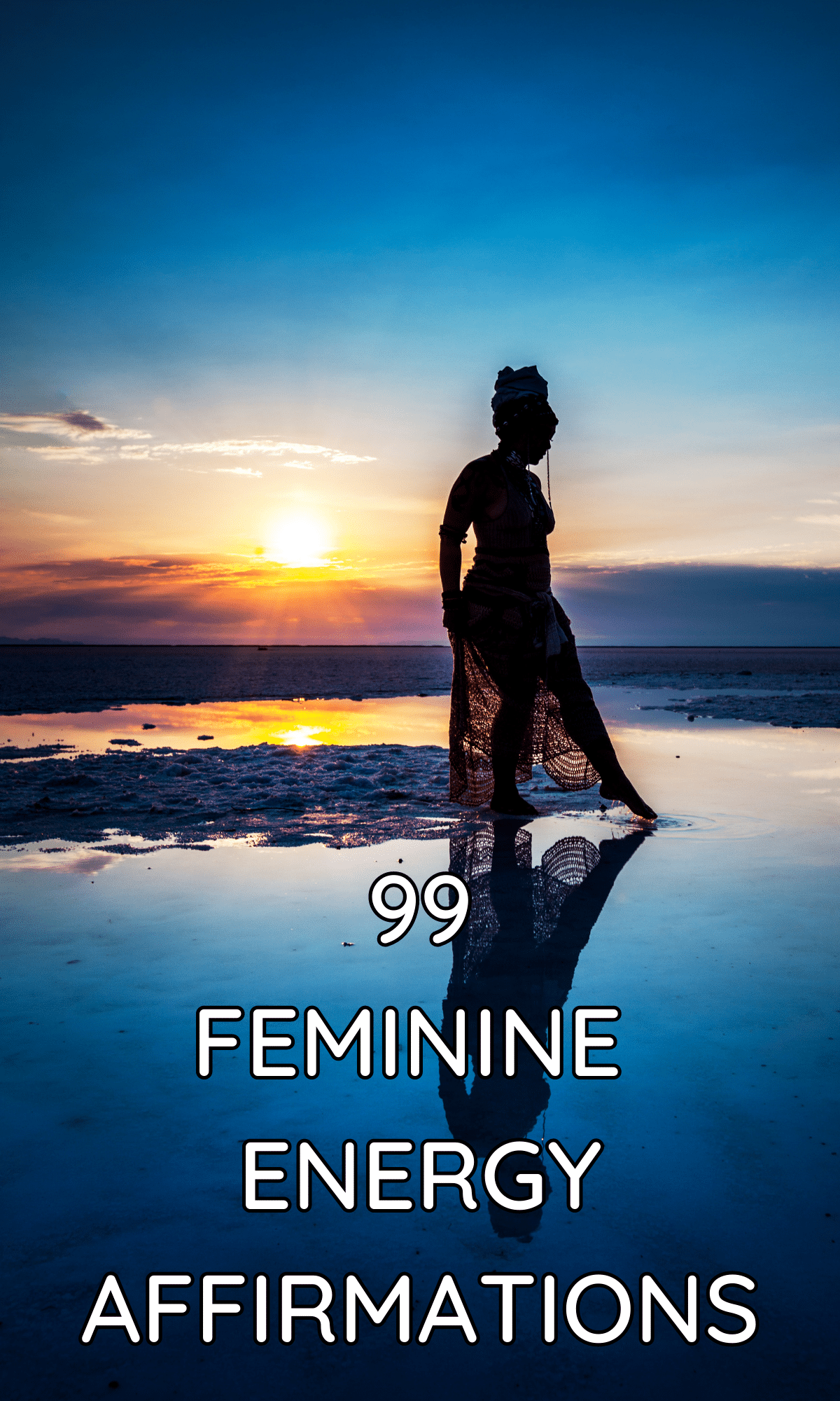 99 powerful divine feminine energy affirmations