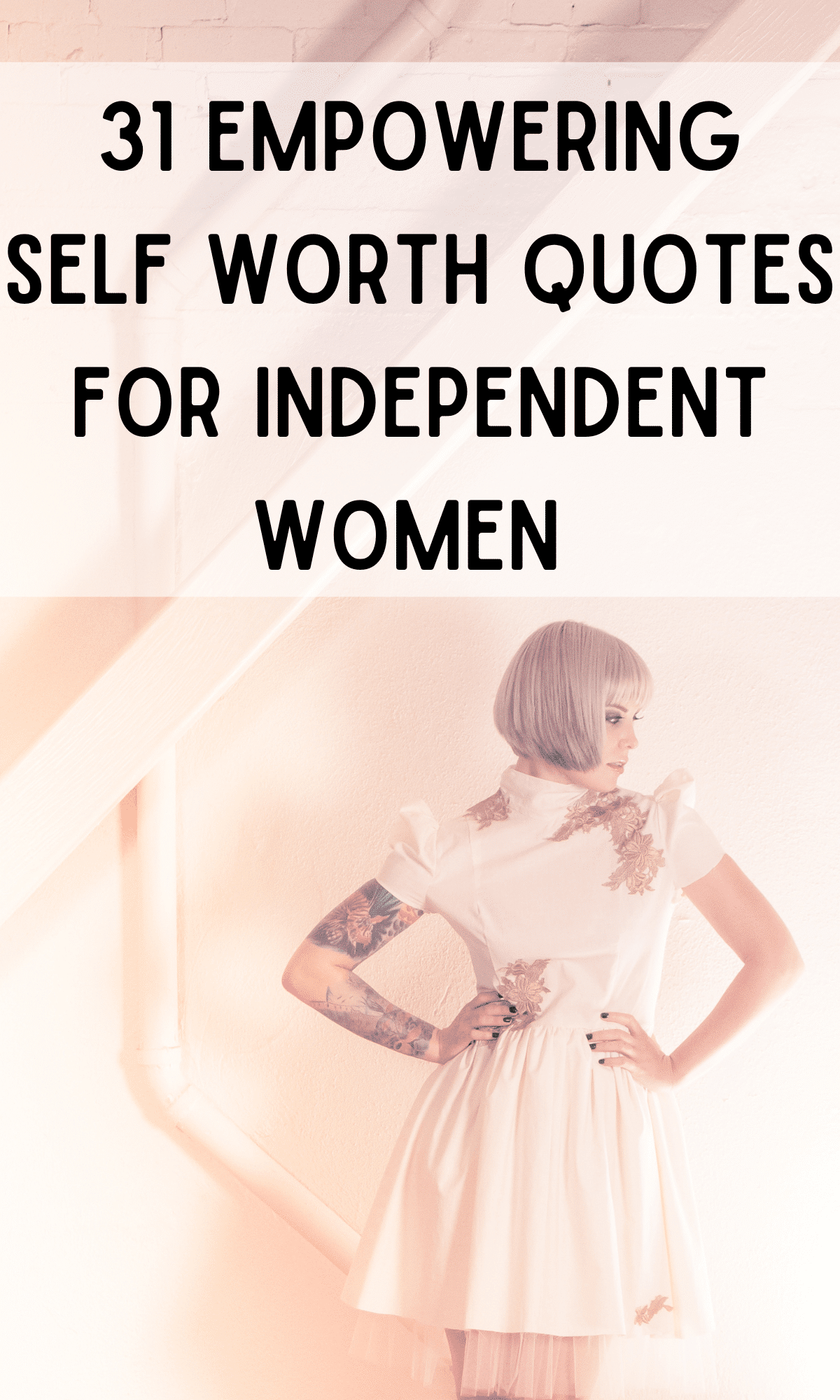 empowering self worth quotes for independent women