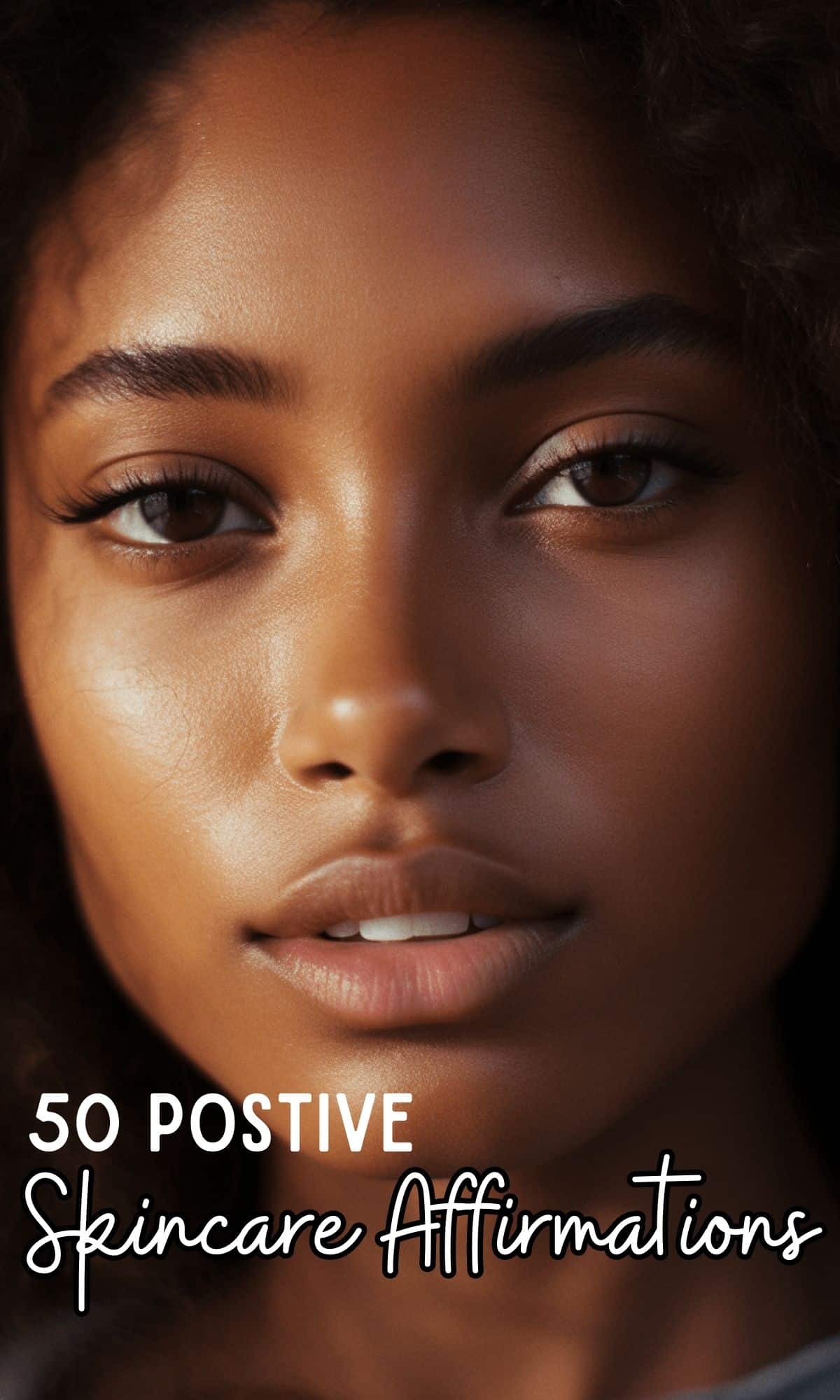 beautiful uplifting skincare affirmations