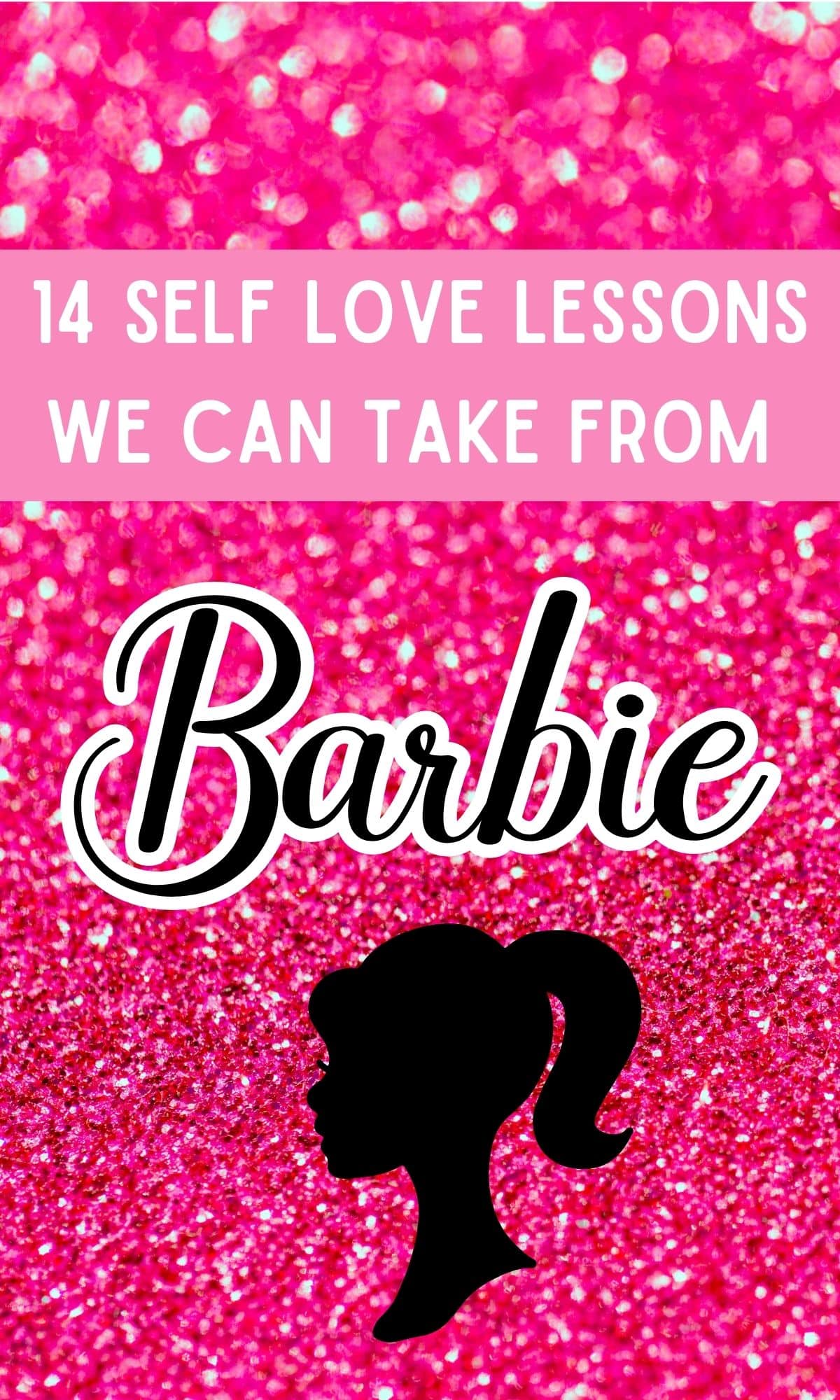 self love lessons from barbie