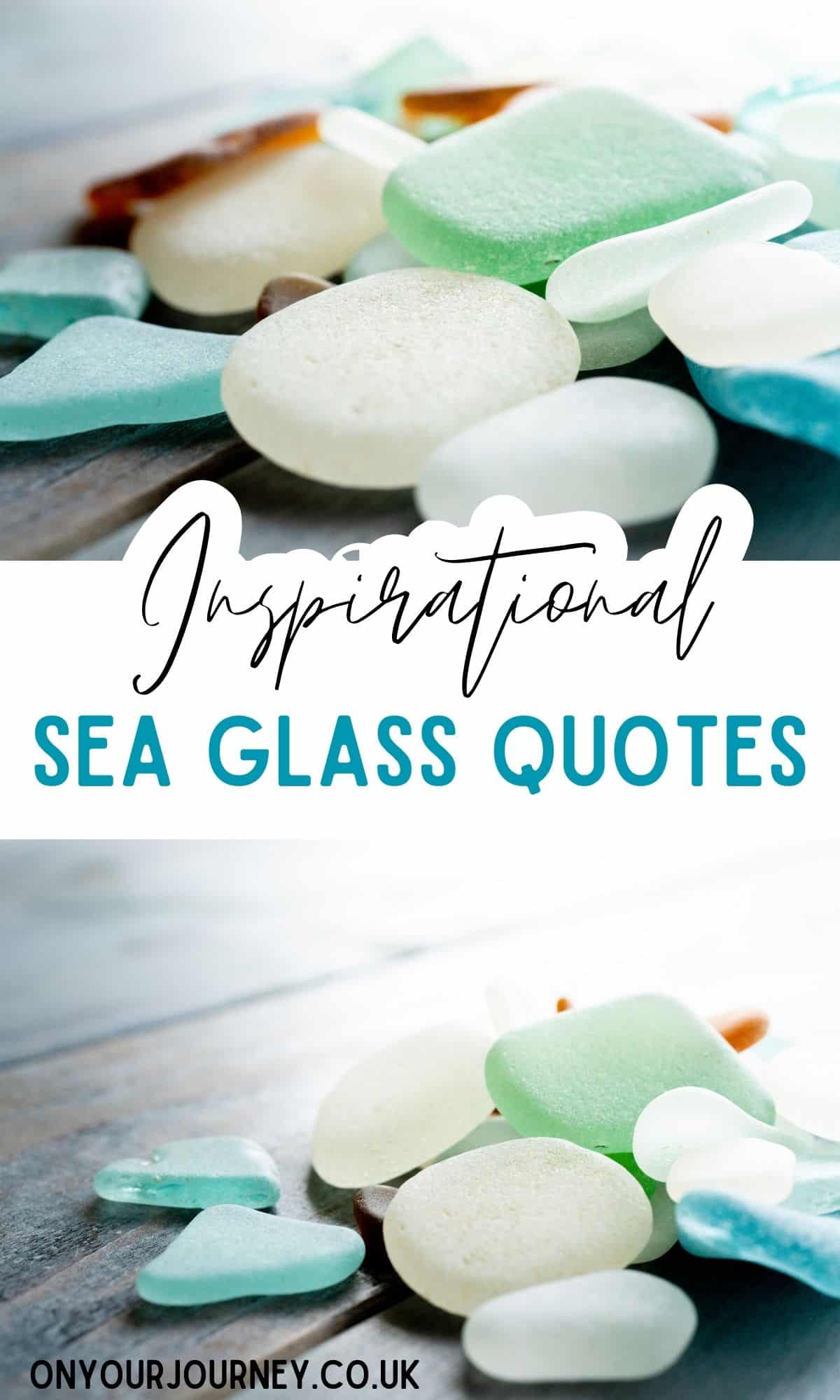 inspirational sea glass quotes 