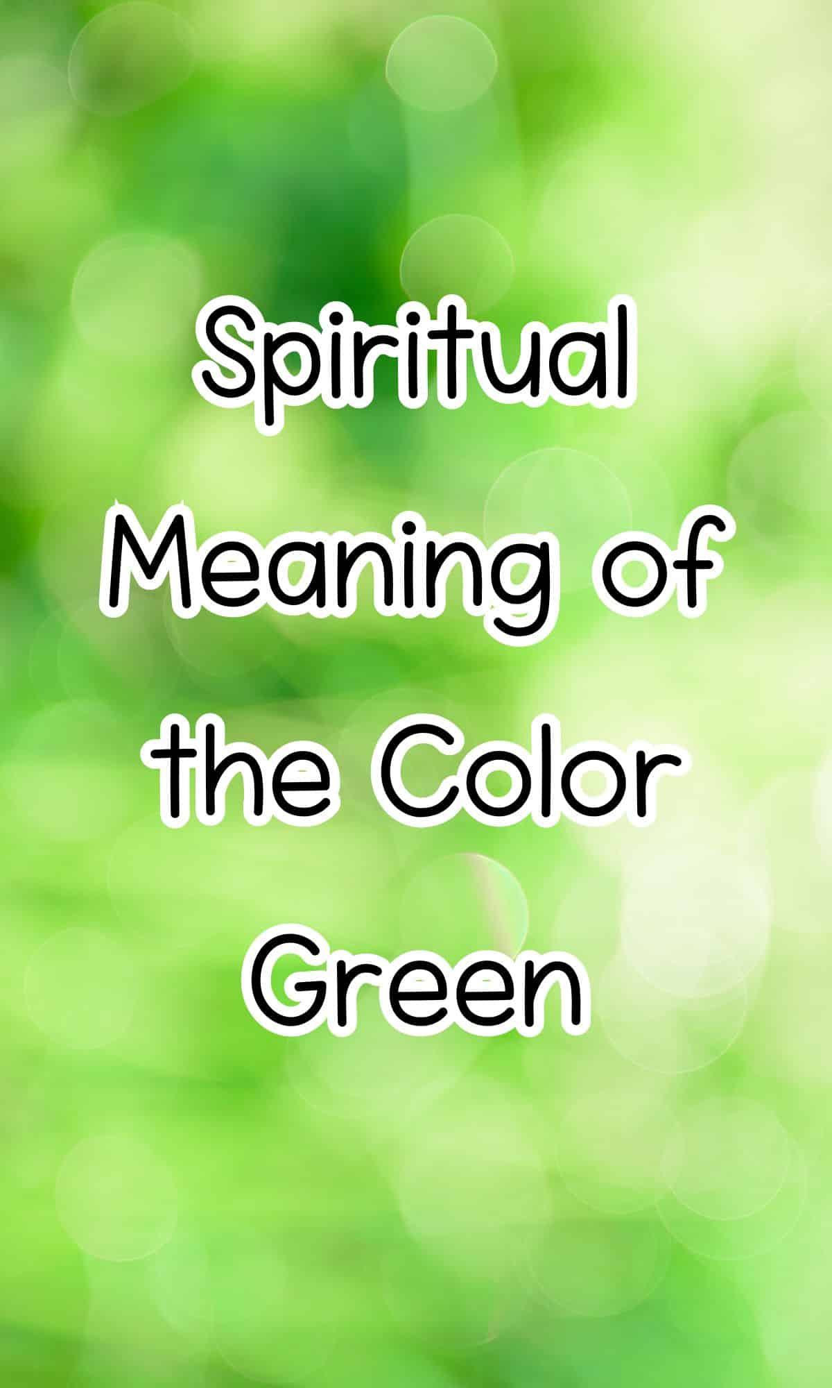 spiritual meaning of the color green