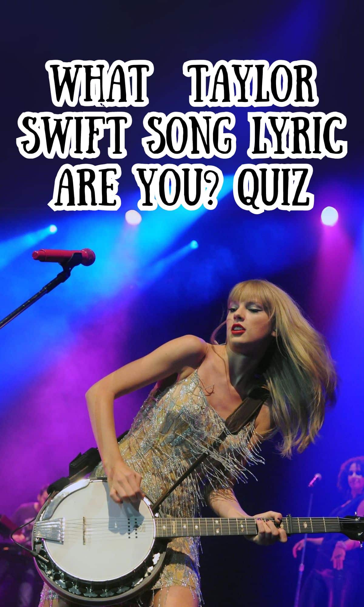 what Taylor swift song lyric are you quiz