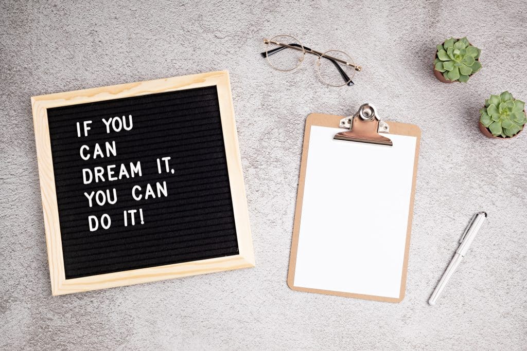 if you can dream it you can do it quote