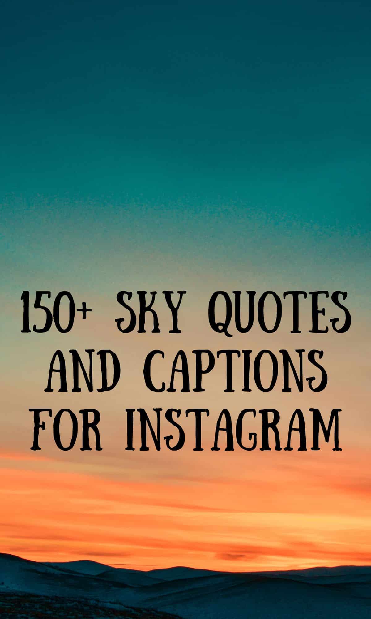 sky quotes and captions for instagram