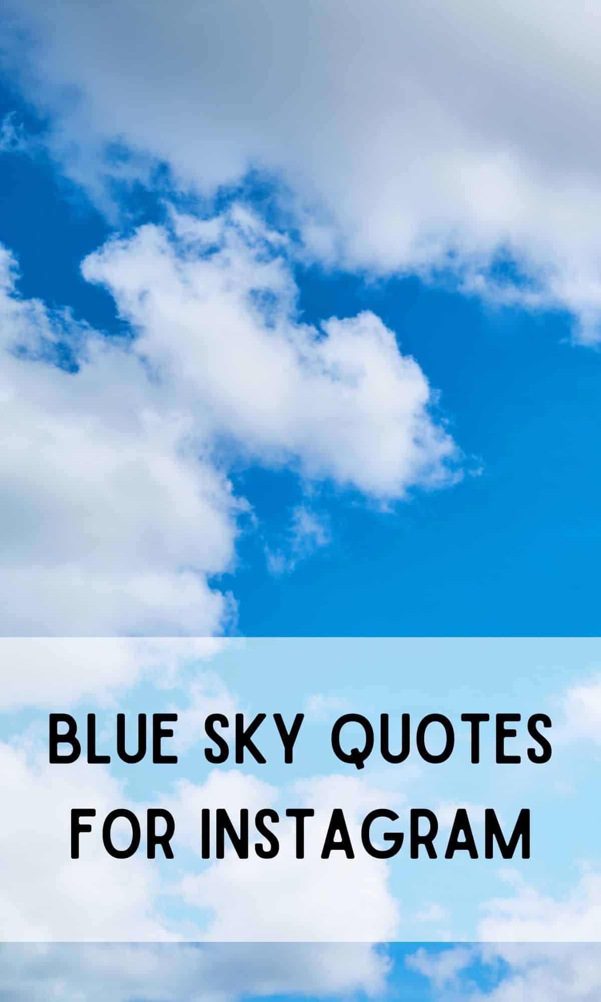 blue sky quotes and captions for instagram