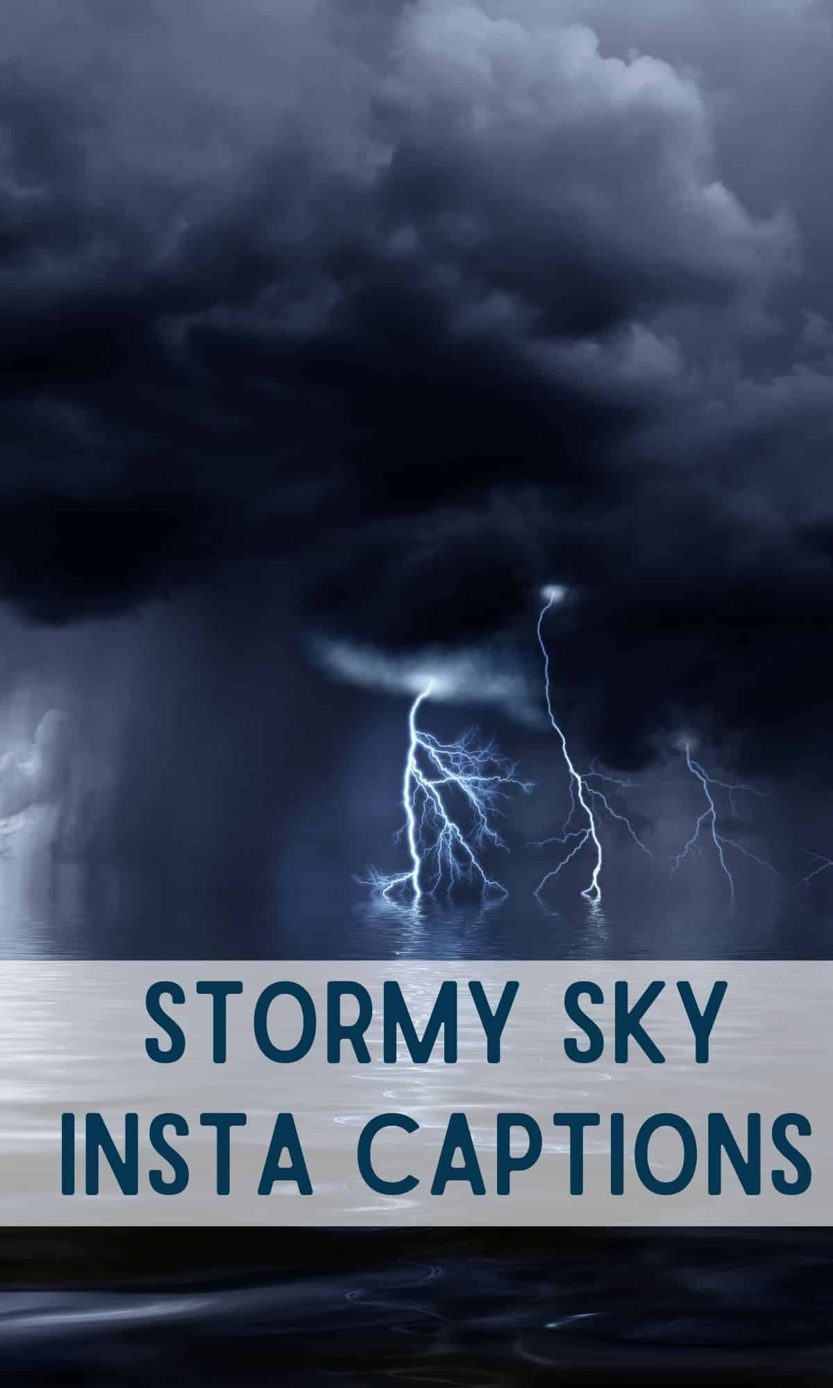 stormy thunder sky quotes and captions for instagram