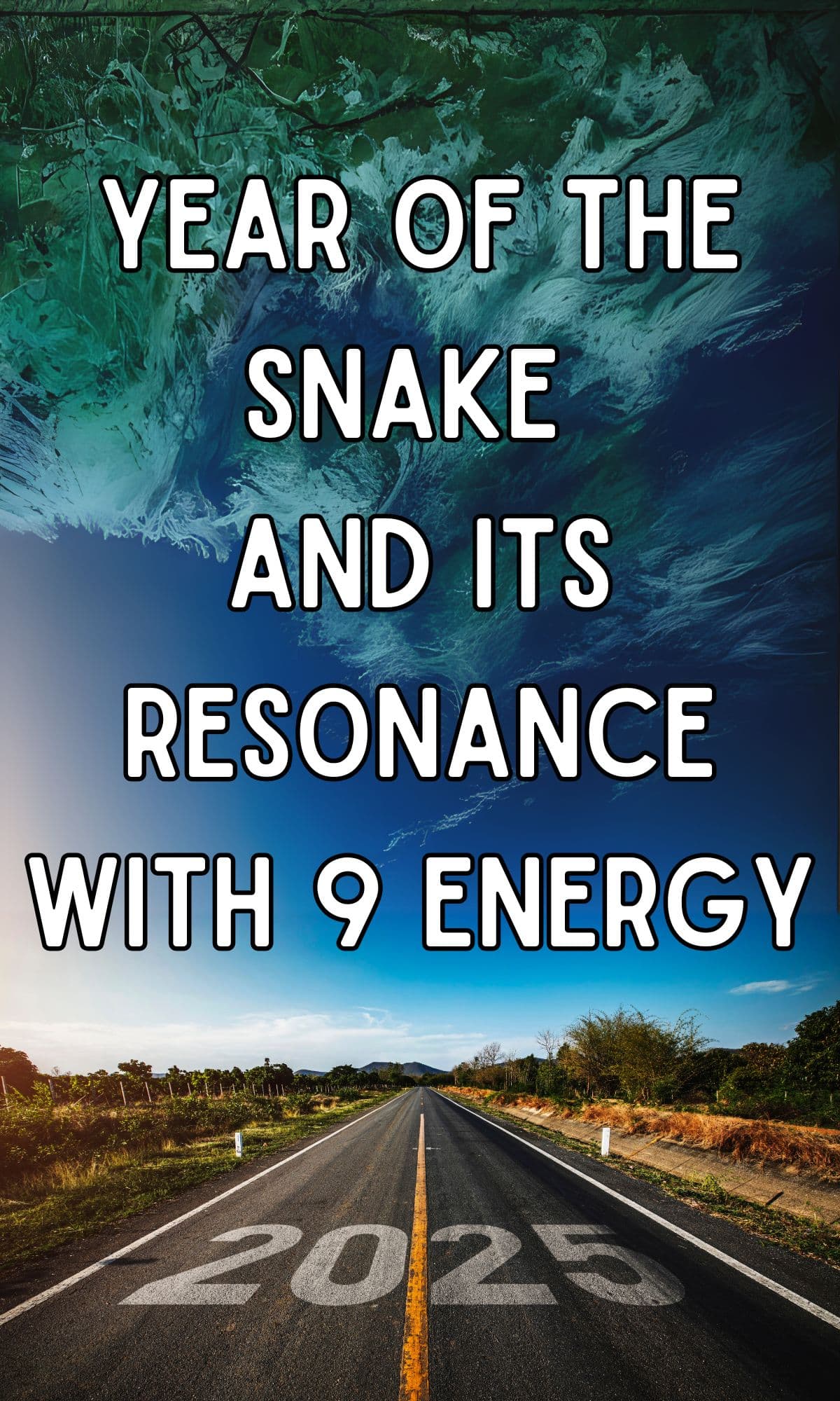 Year of the Snake and Its Resonance with 9 Energy