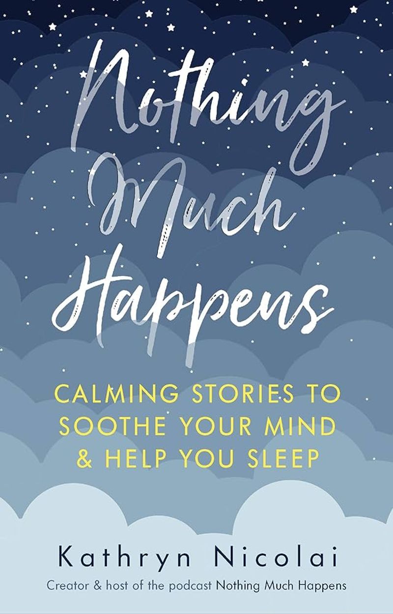 Nothing Much Happens by Kathryn Nicolai