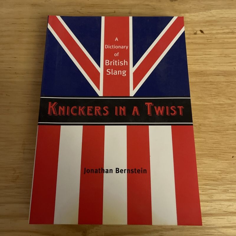 Don't Get Your Knickers in a Twist