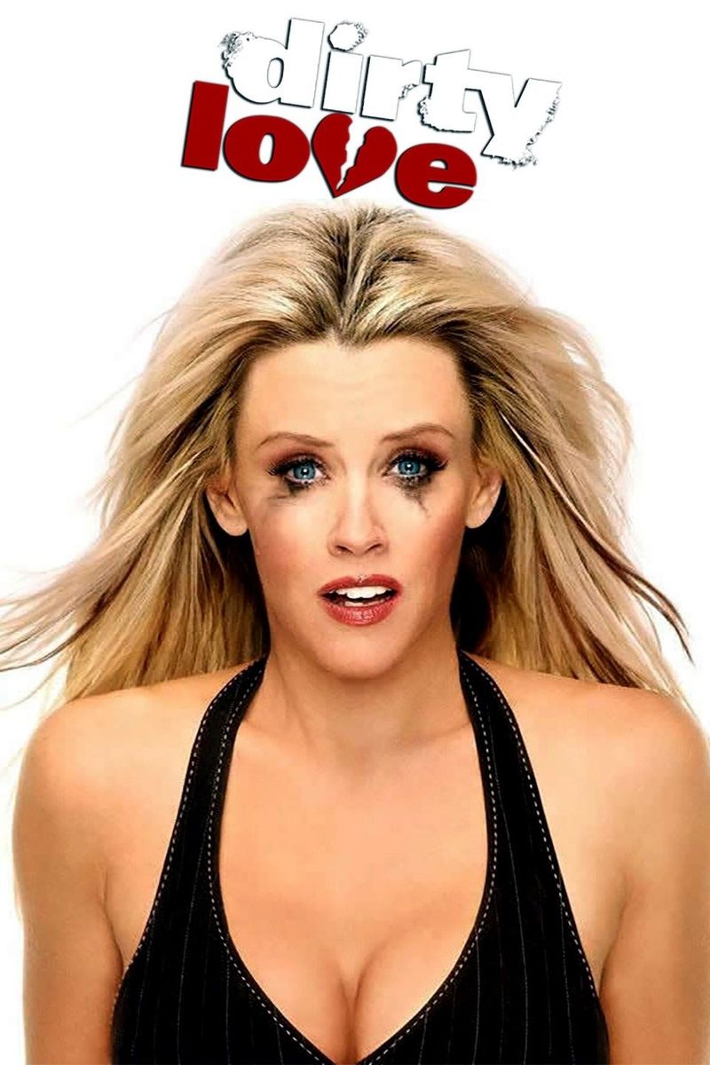 Dirty Love (2005)