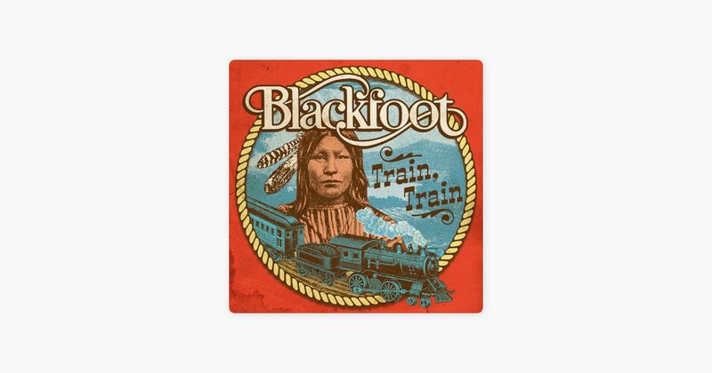 Train, Train – Blackfoot