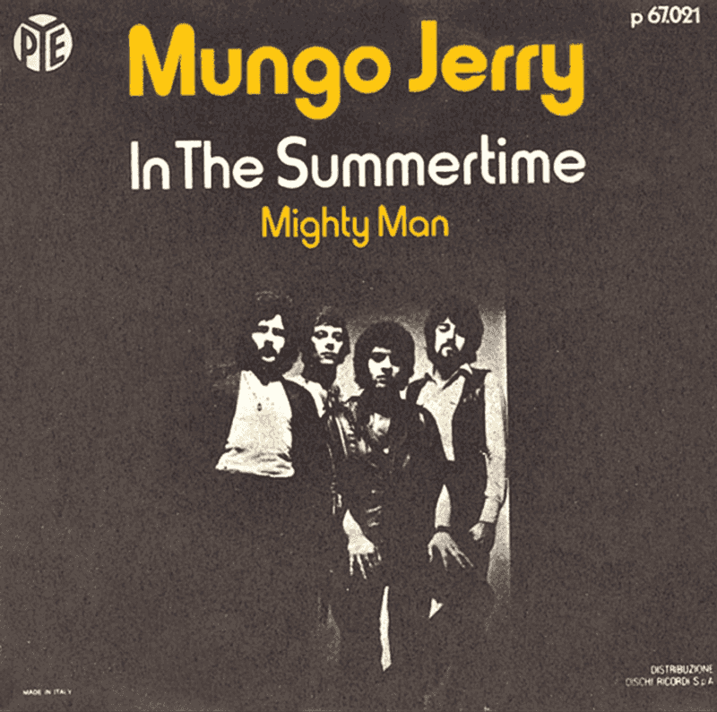 In the Summertime – Mungo Jerry