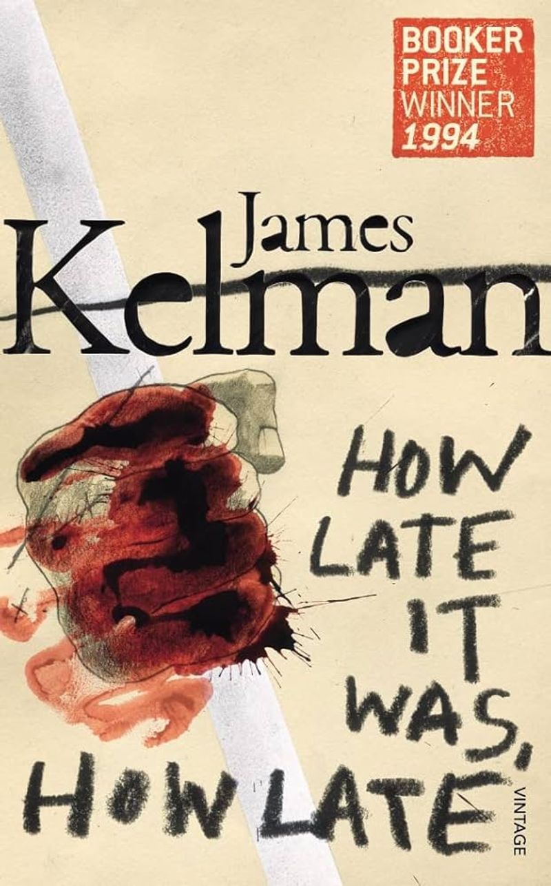 How Late It Was, How Late by James Kelman (1994)