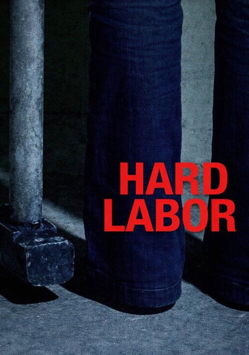 Hard Labor (2011)