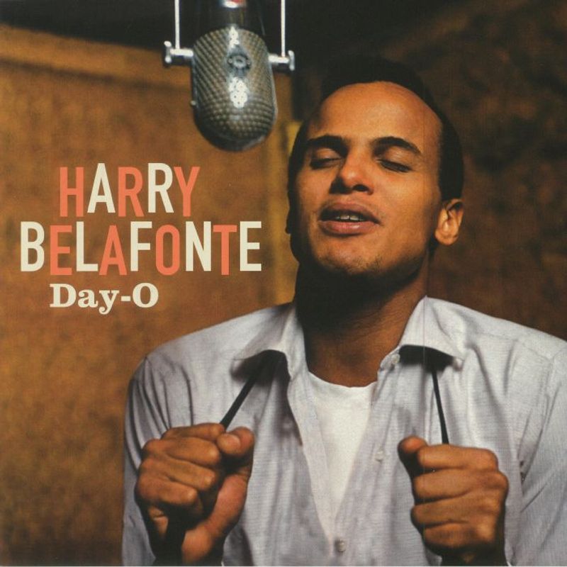 Day-O (The Banana Boat Song) by Harry Belafonte