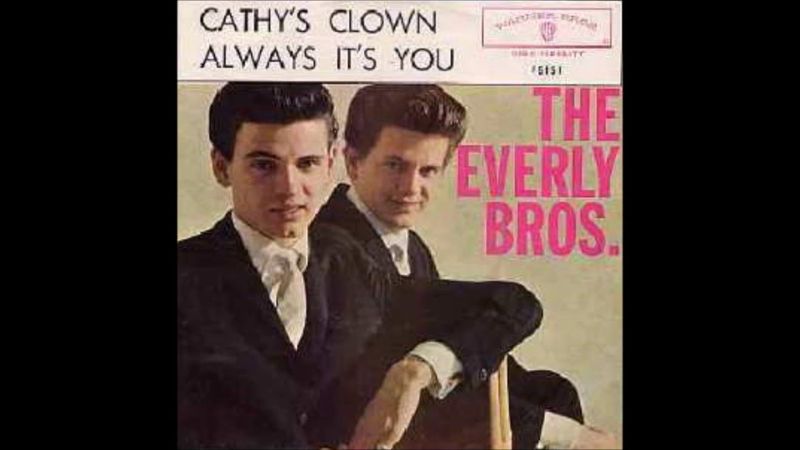 Cathy's Clown by The Everly Brothers