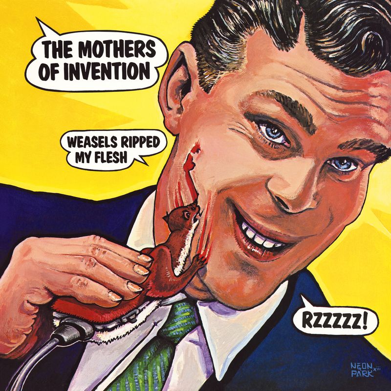 Weasels Ripped My Flesh by Frank Zappa and The Mothers of Invention (1970)