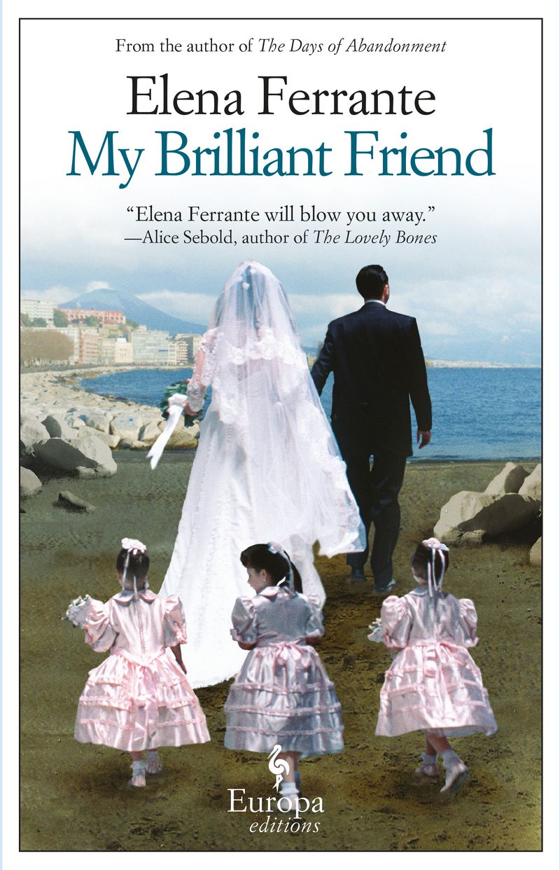 My Brilliant Friend by Elena Ferrante - A Page-Turner Worth Your Time