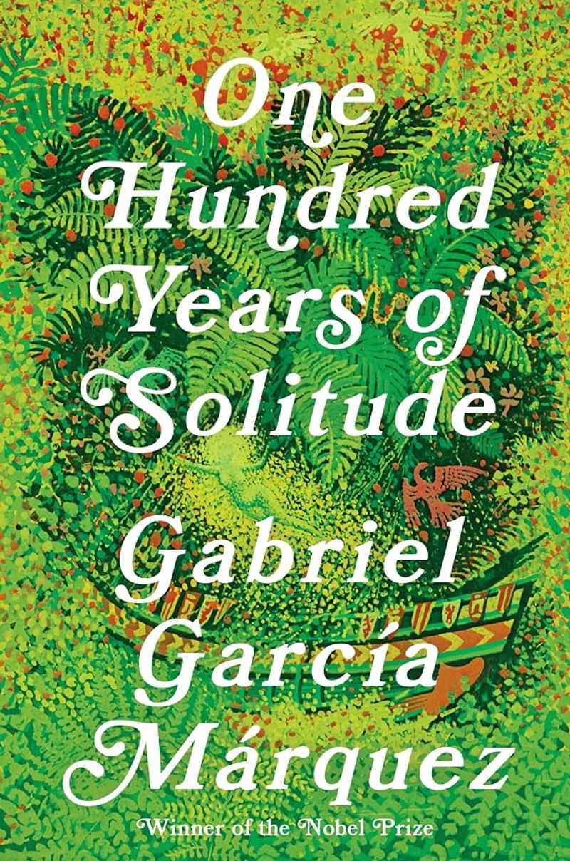 One Hundred Years of Solitude by Gabriel Garcia Marquez
