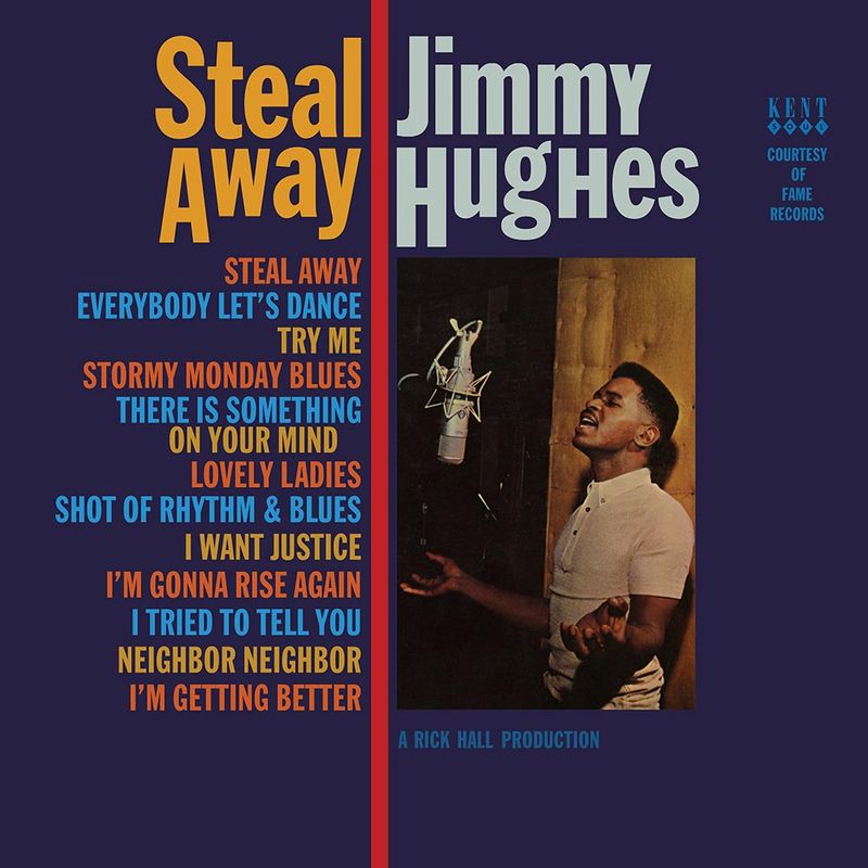 Steal Away (1964) by Jimmy Hughes