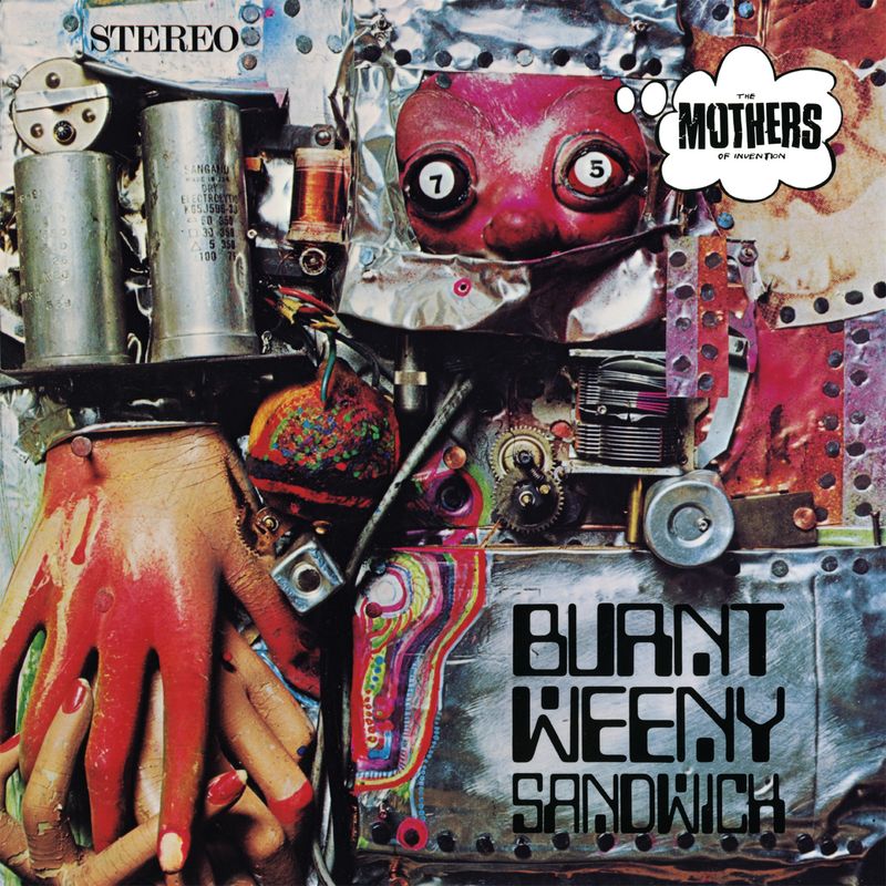 Burnt Weeny Sandwich by The Mothers of Invention (1970)