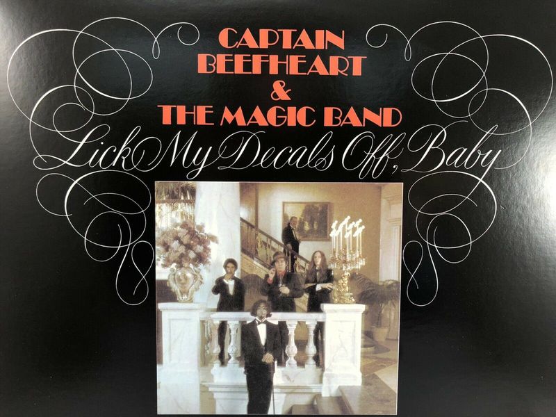 Lick My Decals Off, Baby by Captain Beefheart (1970)
