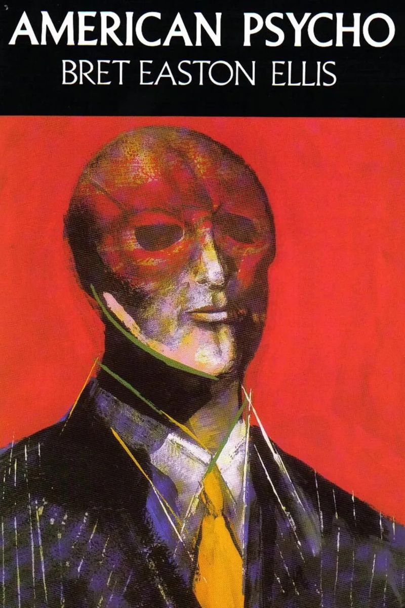 American Psycho by Bret Easton Ellis