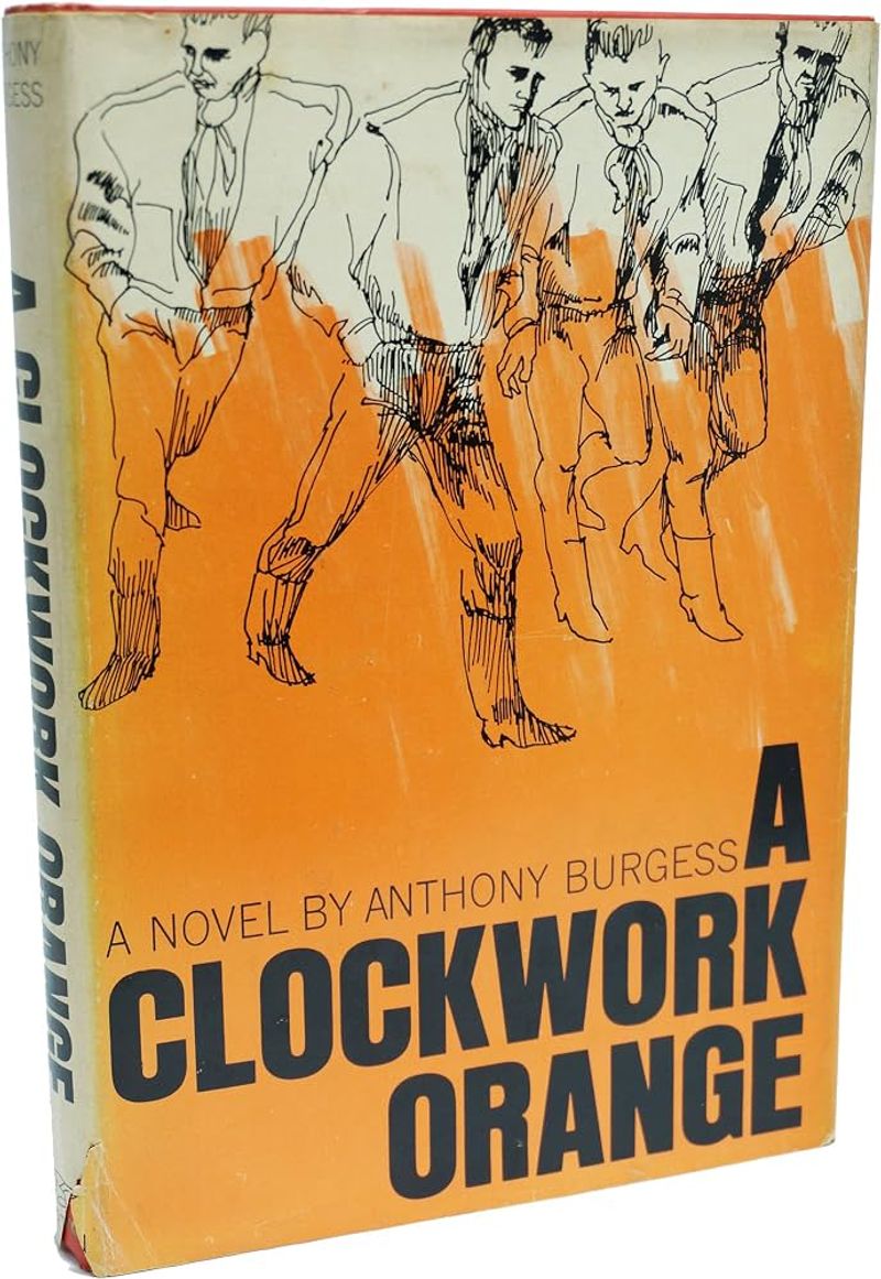 A Clockwork Orange by Anthony Burgess