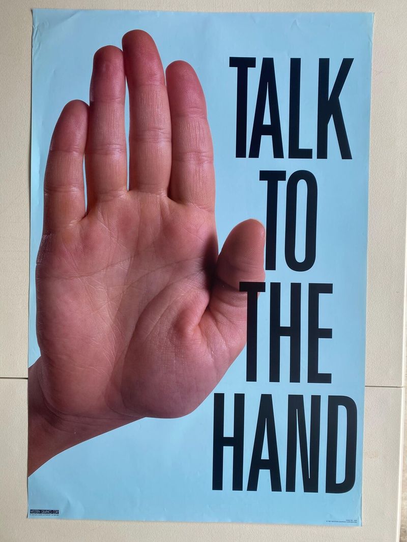 Talk to the Hand