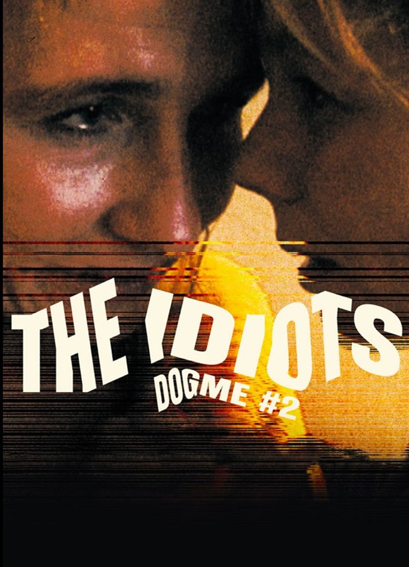 The Idiots (1998)