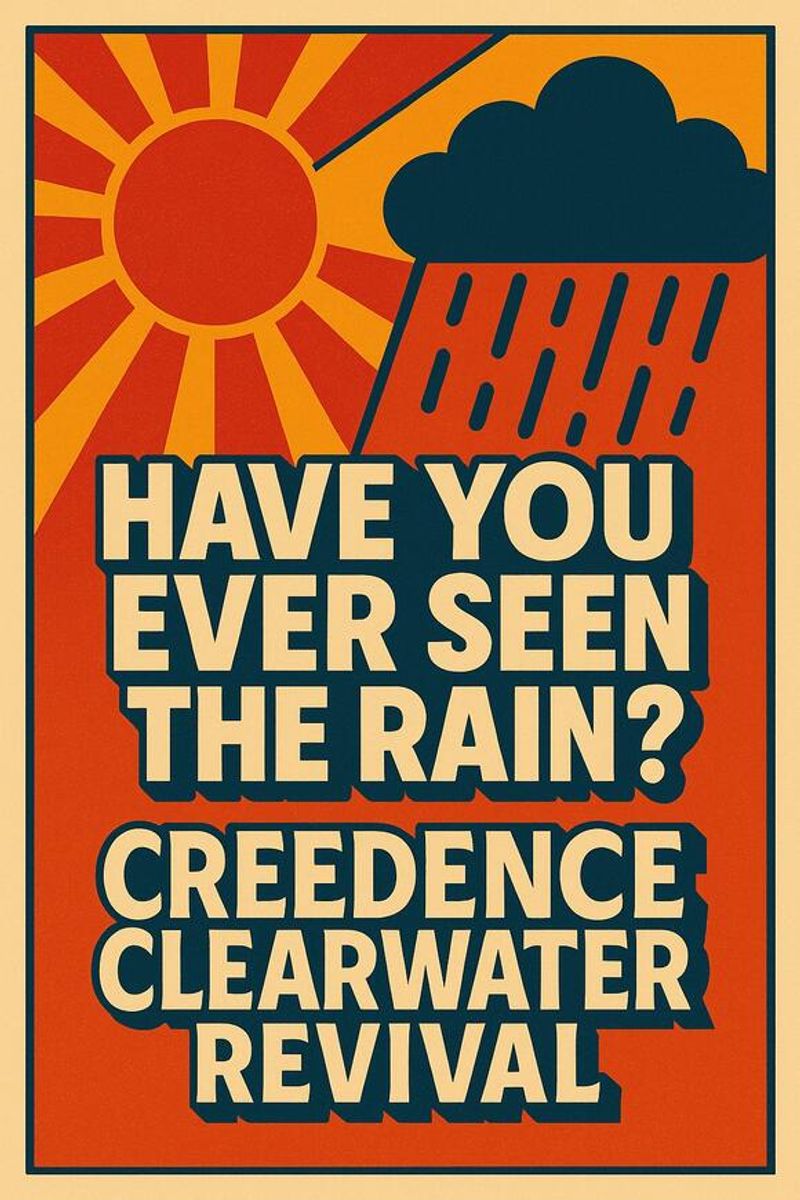 Have You Ever Seen the Rain