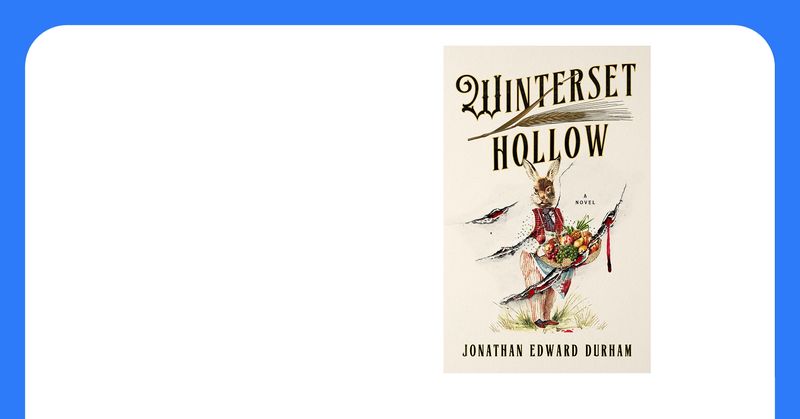 Winterset Hollow by Jonathan Edward Durham