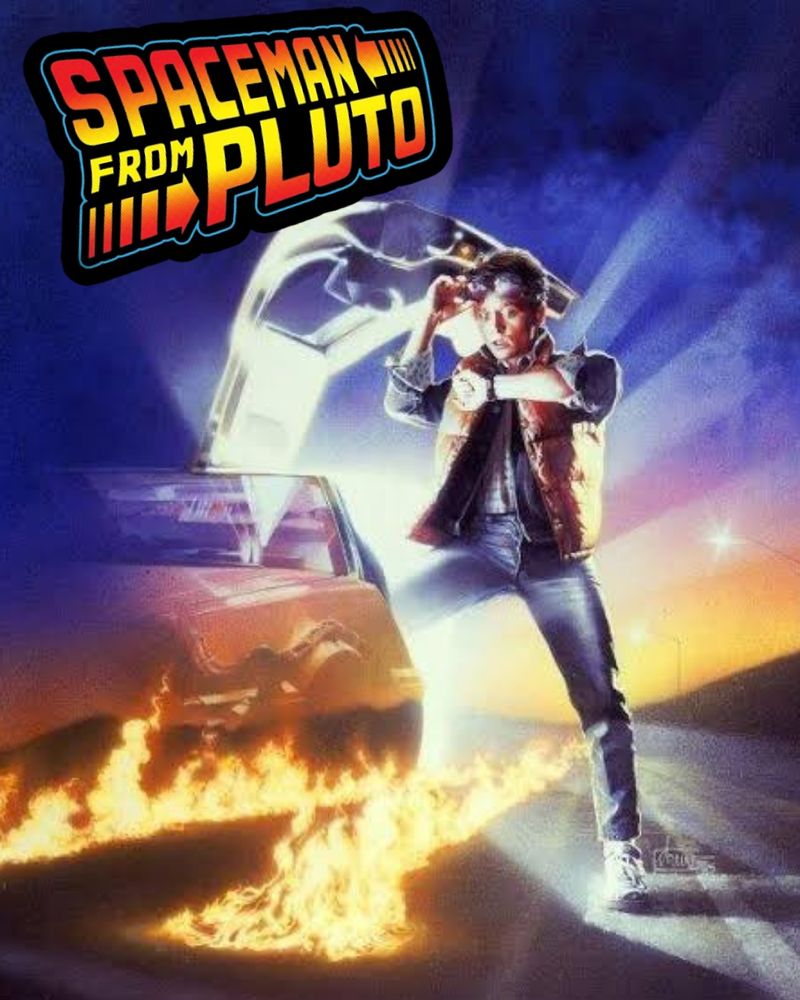 Back to the Future Was Once Called 'Spaceman from Pluto'
