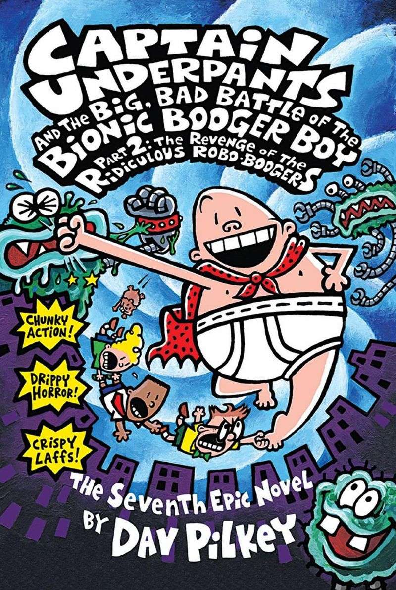 Captain Underpants Series by Dav Pilkey