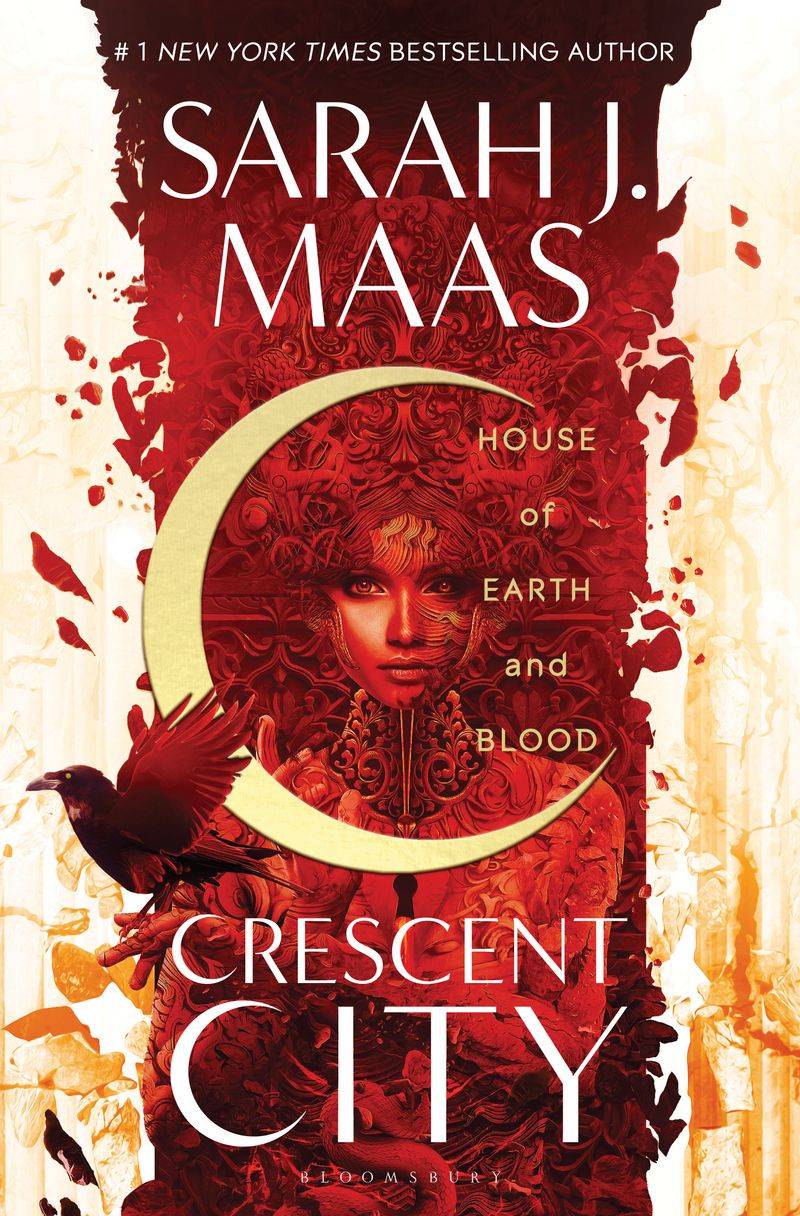 House of Earth and Blood (Crescent City, #1) by Sarah J. Maas