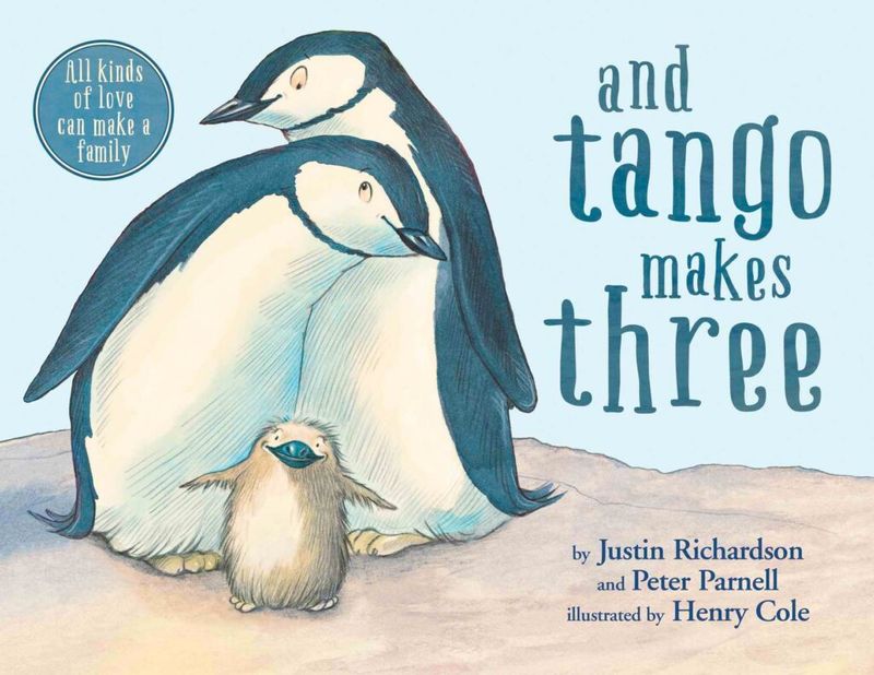And Tango Makes Three by Justin Richardson and Peter Parnell