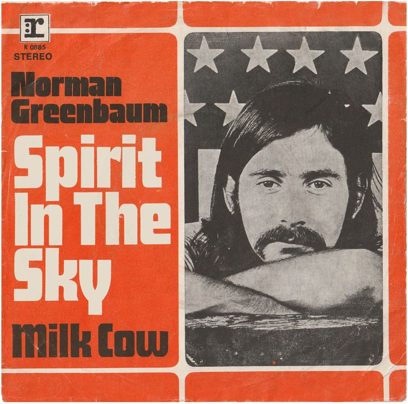 Spirit in the Sky - Norman Greenbaum (1969)