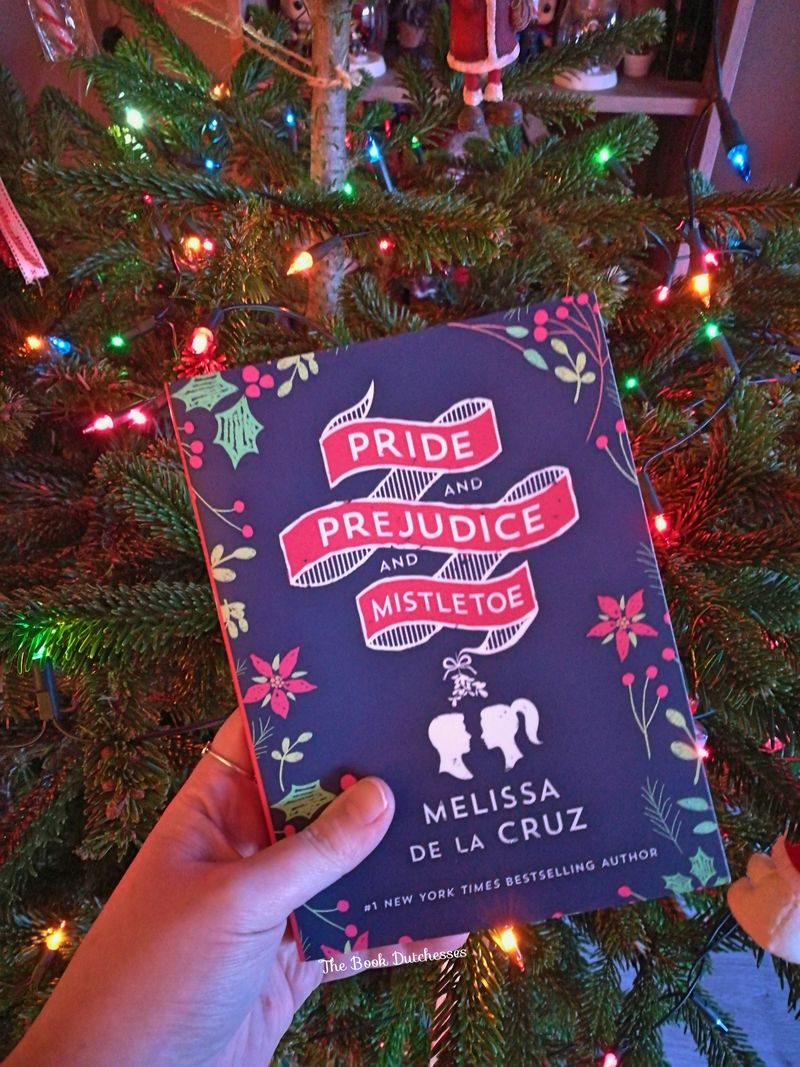 Pride and Prejudice and Mistletoe by Melissa de la Cruz
