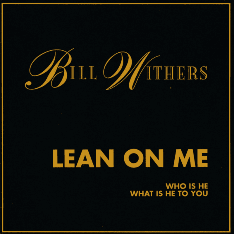 Lean on Me