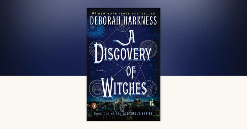 A Discovery of Witches (All Souls, #1) by Deborah Harkness