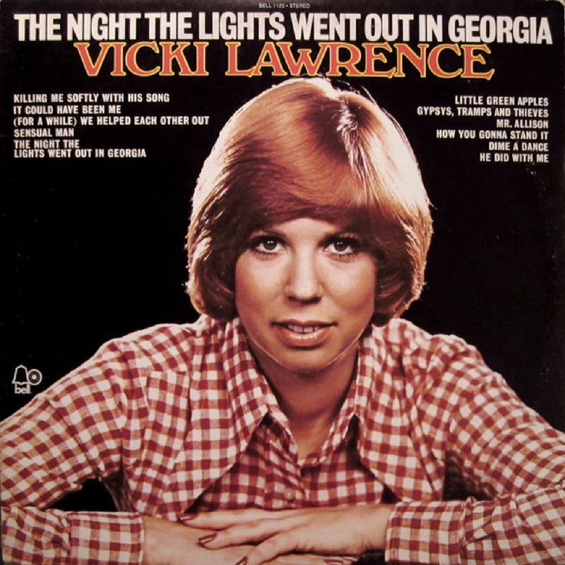 The Night the Lights Went Out in Georgia by Vicki Lawrence (1973)