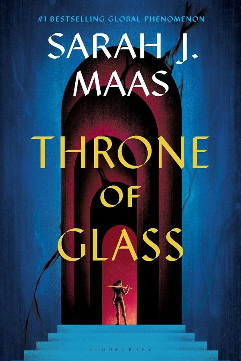 Throne of Glass (Throne of Glass, #1) by Sarah J. Maas