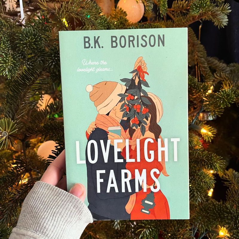 Lovelight Farms by B.K. Borison